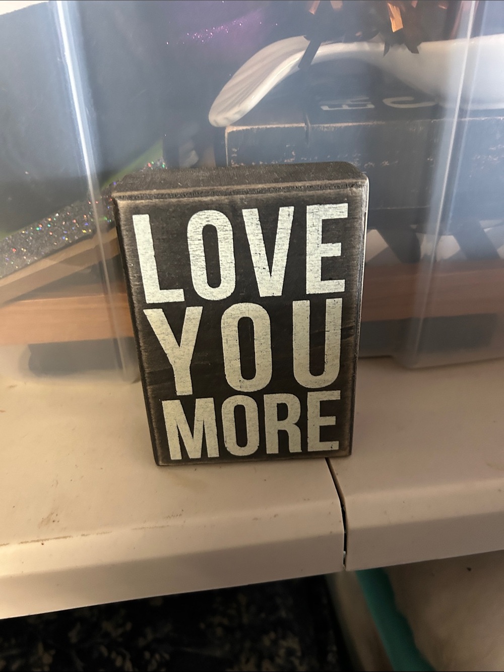 LOVE YOU MORE Rustic Black & White Wall Plaque